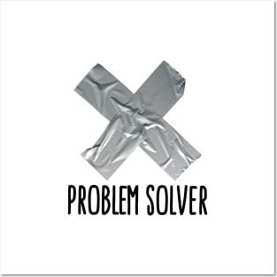 Problem solver funny Duct tape (dark design) Posters and Art